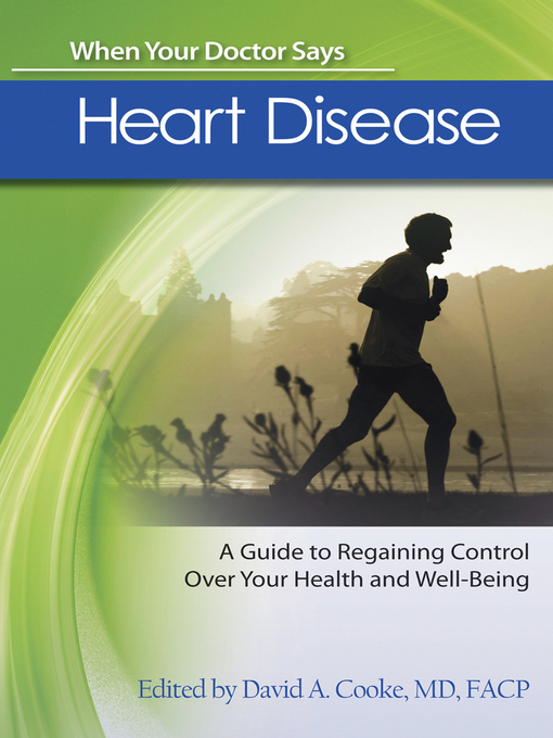 Title details for When Your Doctor Says Heart Disease by David A. Cooke - Available